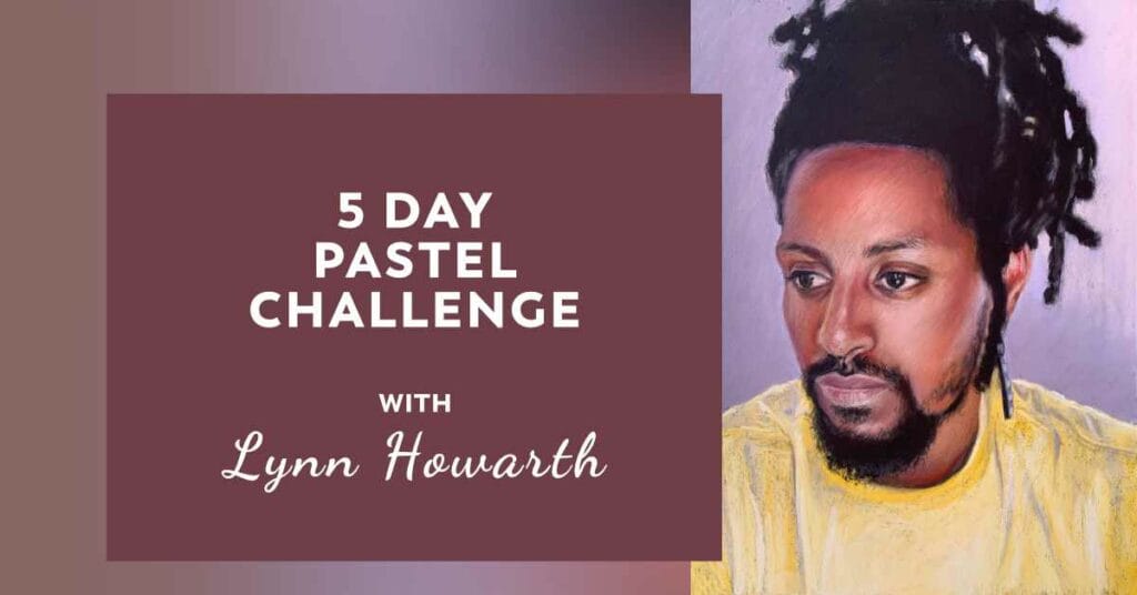 5 day pastel challenge with lynn howarth 2 og