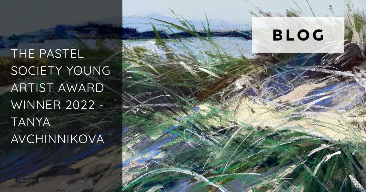 The Pastel Society Young Artist Award Winner 2022 Tanya Avchinnikova